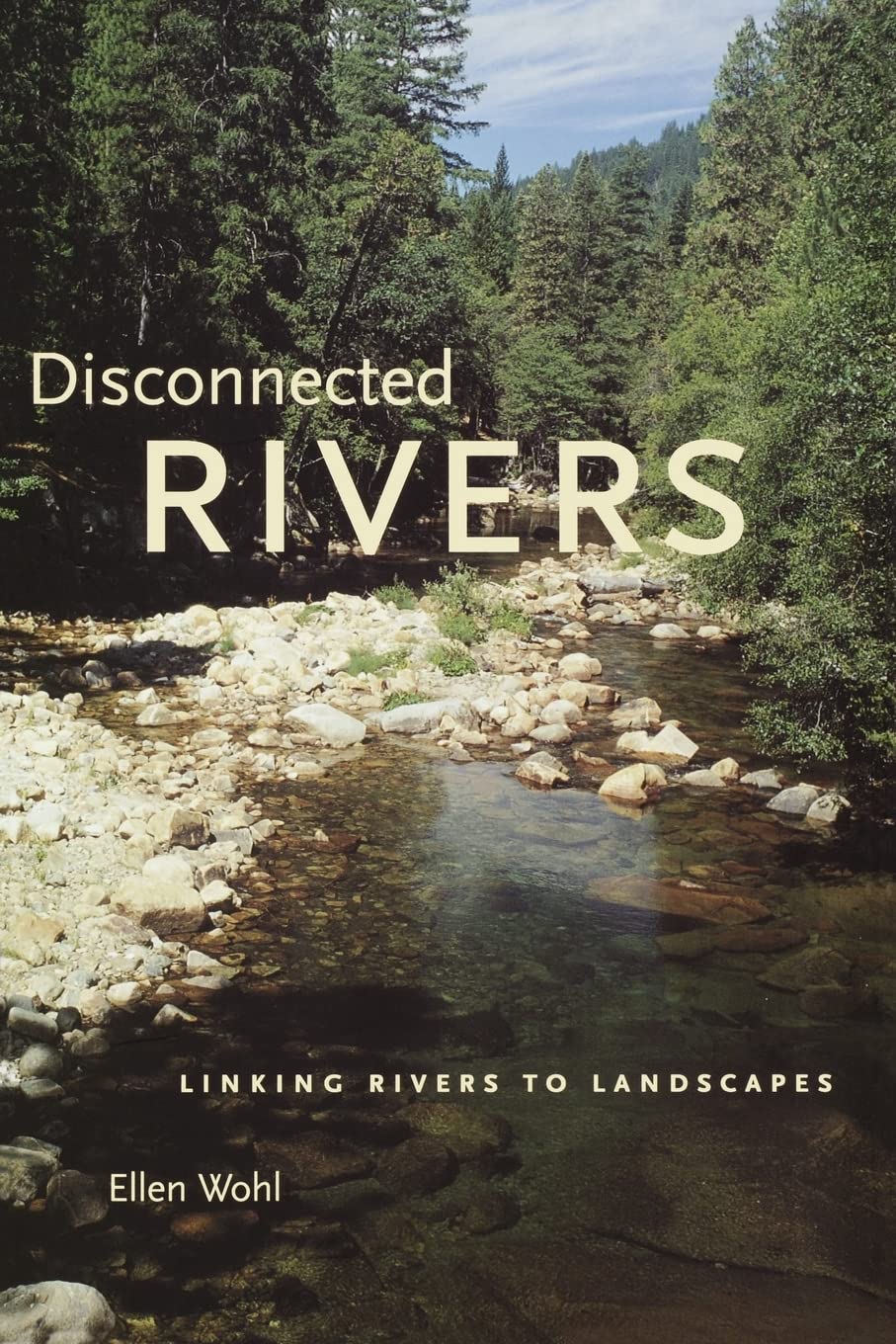 Disconnected Rivers: Linking Rivers to Landscapes,Used