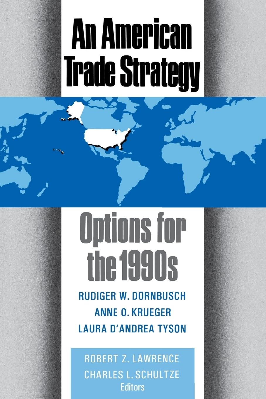 An American Trade Strategy: Options For The 1990S,Used