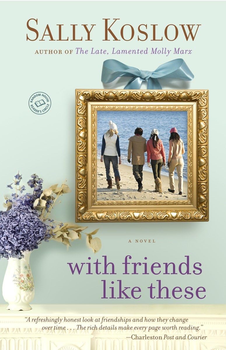 With Friends Like These: A Novel,Used