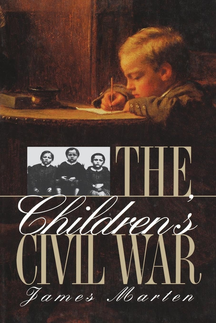 The Children'S Civil War (Civil War America)