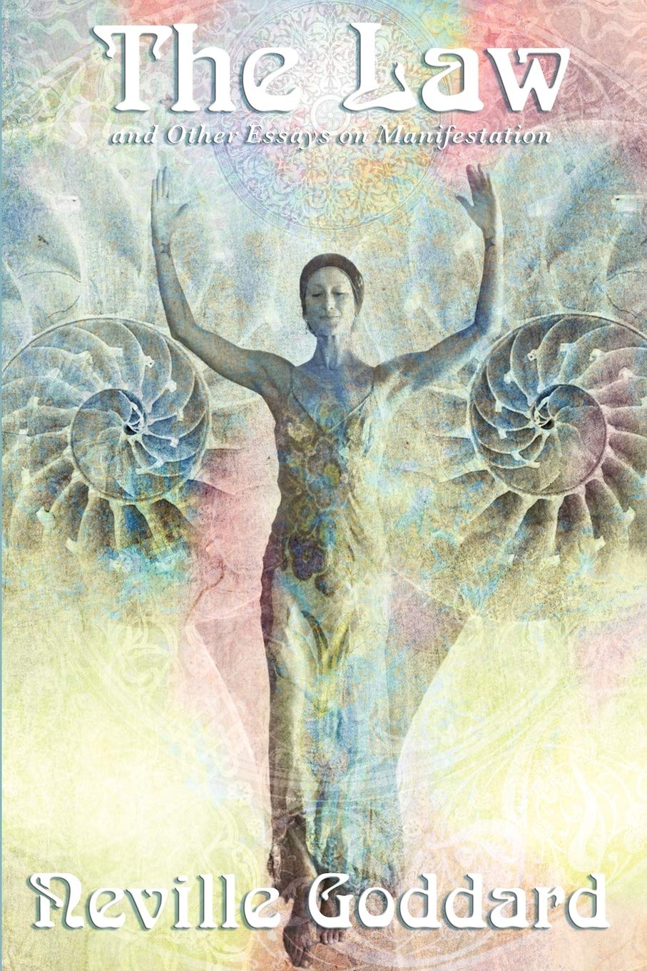 The Law And Other Essays On Manifestation,Used
