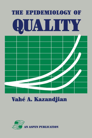 Epidemiology Of Quality,Used