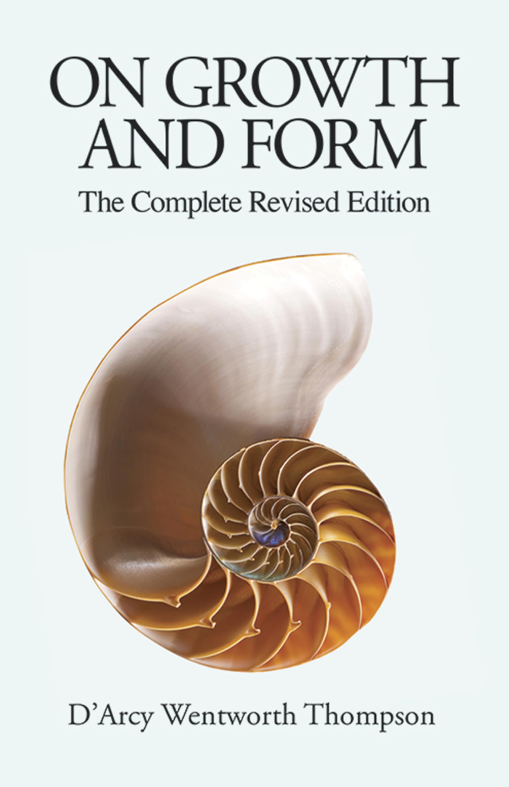 On Growth and Form: The Complete Revised Edition,Used