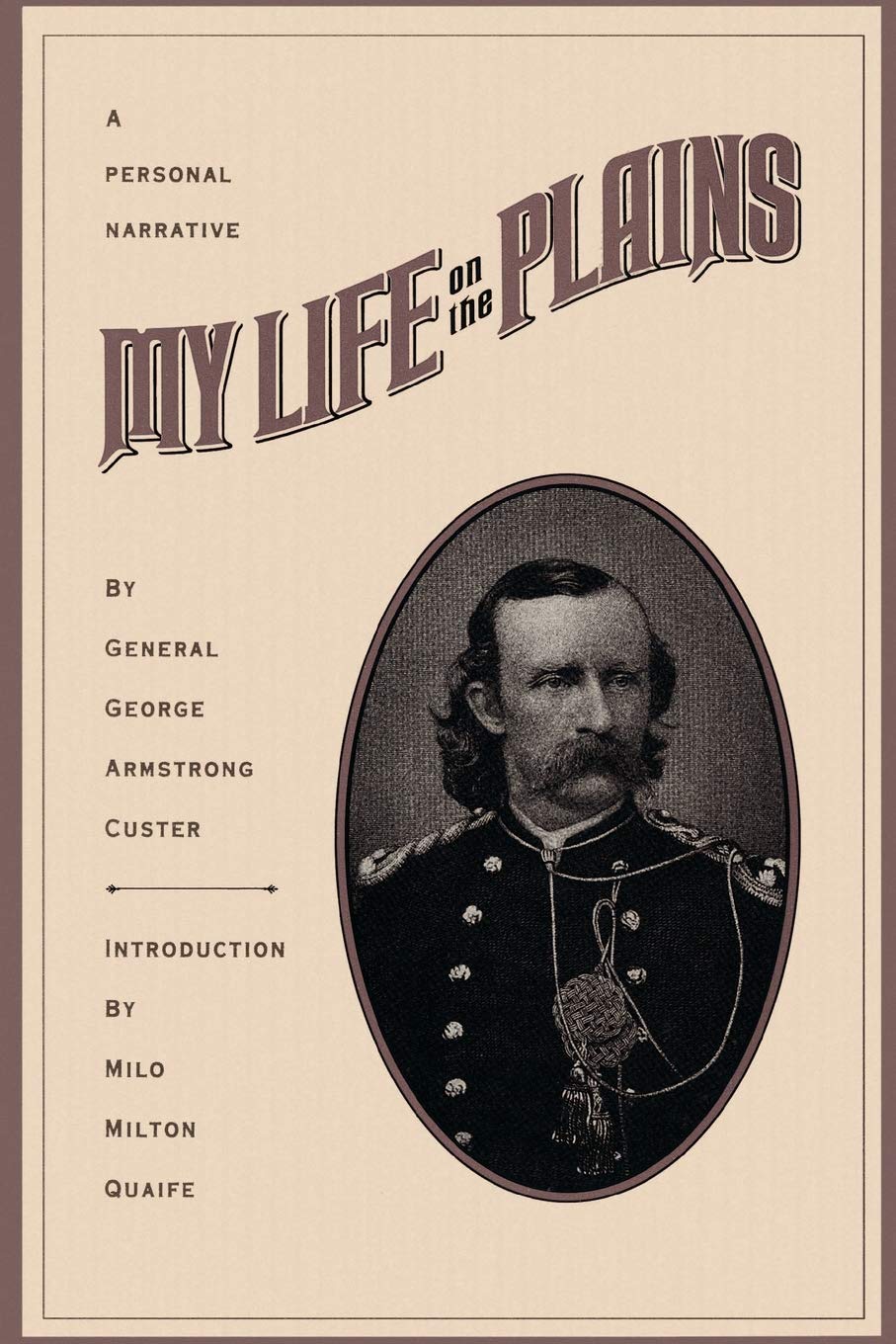 My Life On The Plains,Used