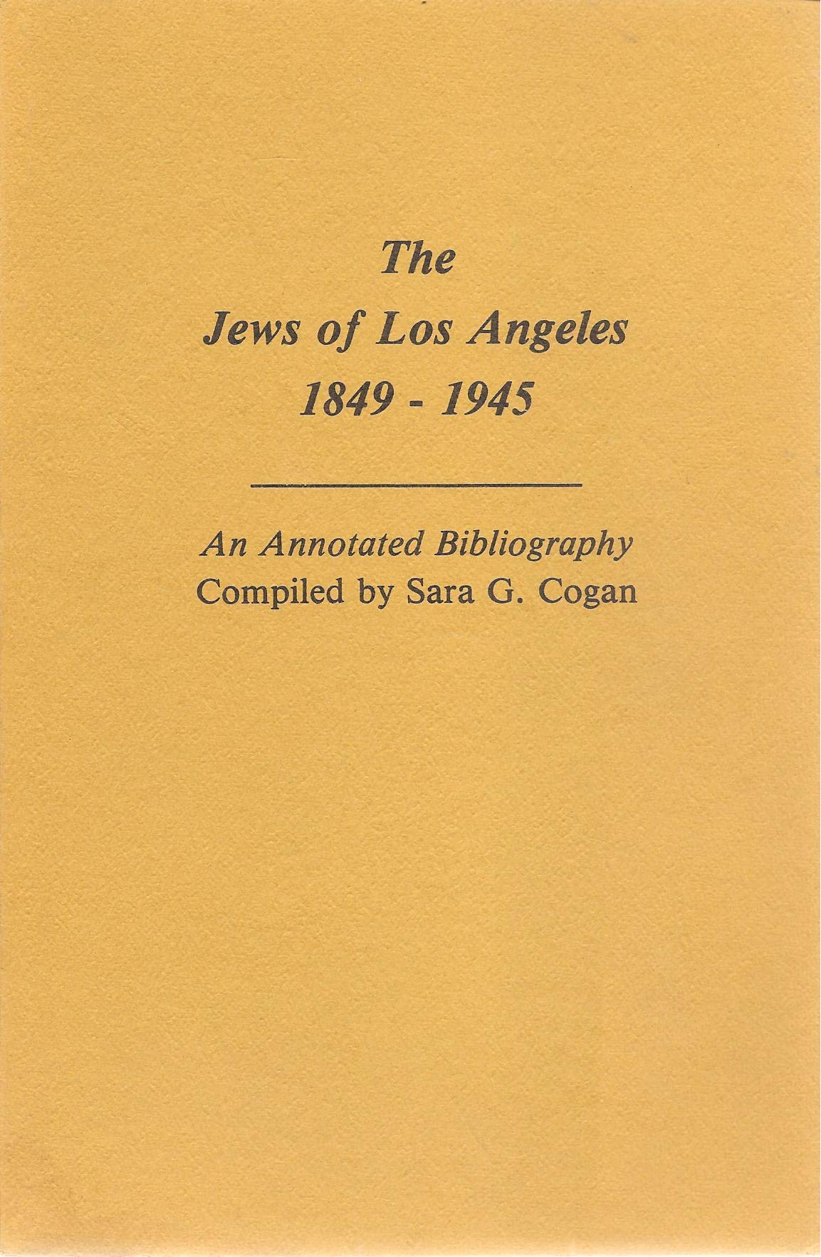 The Jews of Los Angeles: 18491945,Used