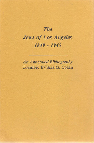 The Jews of Los Angeles: 18491945,Used
