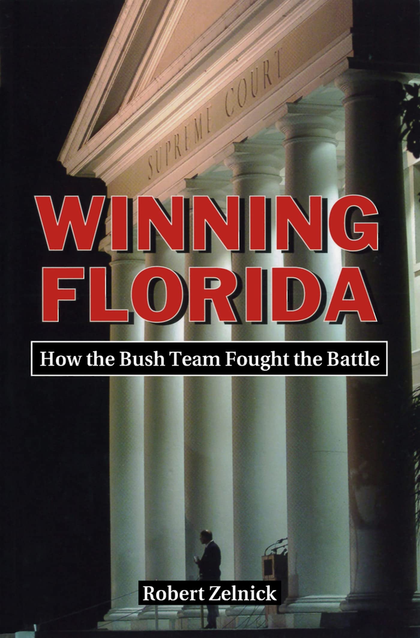 Winning Florida: How The Bush Team Fought The Battle (Hoover Institution Press Publication),New