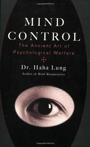 Mind Control: The Ancient Art Of Psychological Warfare,Used