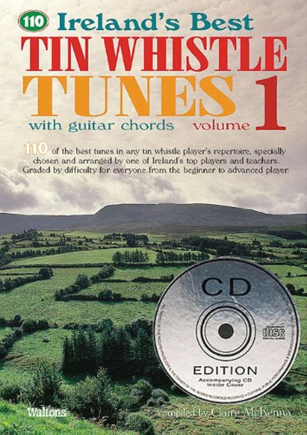 110 Ireland'S Best Tin Whistle Tunes  Volume 1: With Guitar Chords (Ireland'S Best Collection),New
