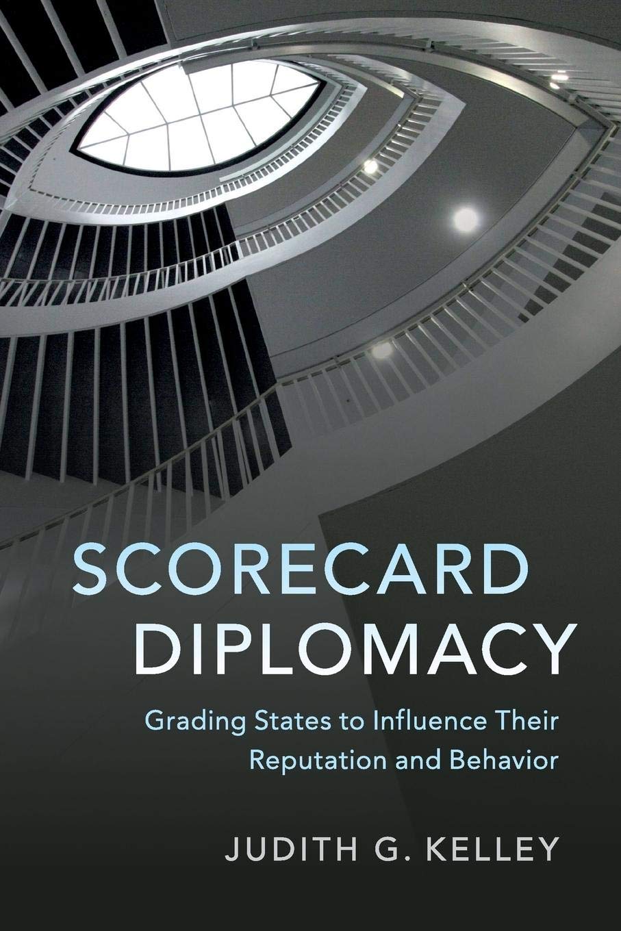 Scorecard Diplomacy: Grading States to Influence their Reputation and Behavior,Used