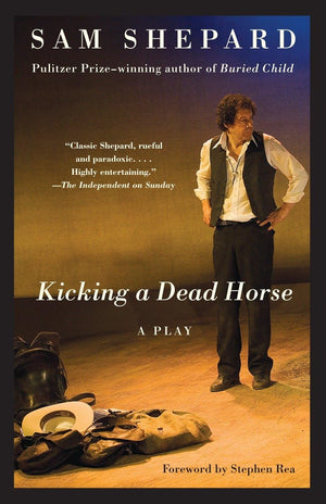 Kicking a Dead Horse: A Play,Used