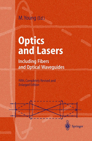 Optics and Lasers: Including Fibers and Optical Waveguides (Advanced Texts in Physics),New