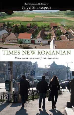 Times New Romanian: Voices and Narrative from Romania,Used