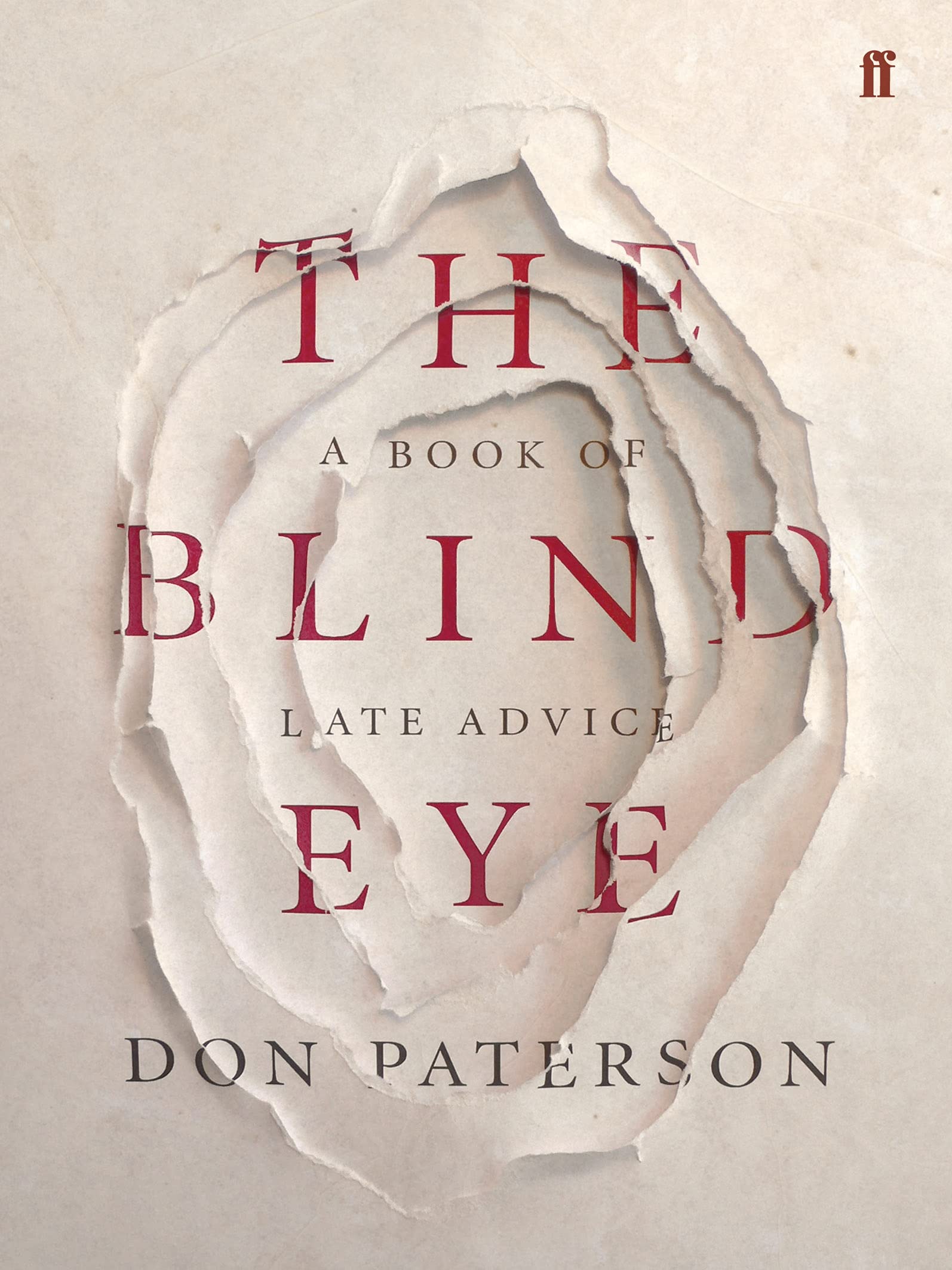 The Blind Eye: A Book of Late Advice,Used