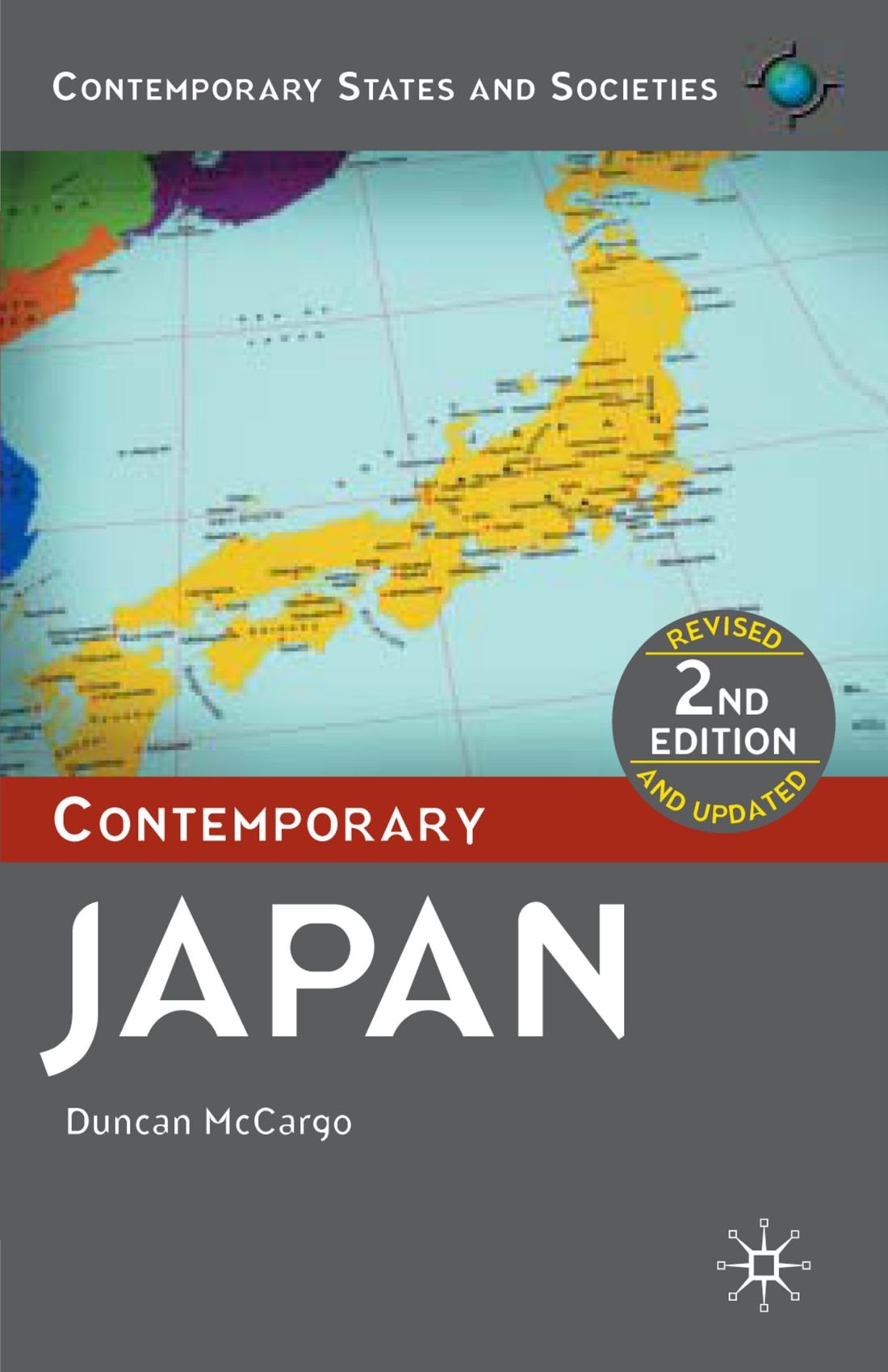 Contemporary Japan (Contemporary States and Societies),Used