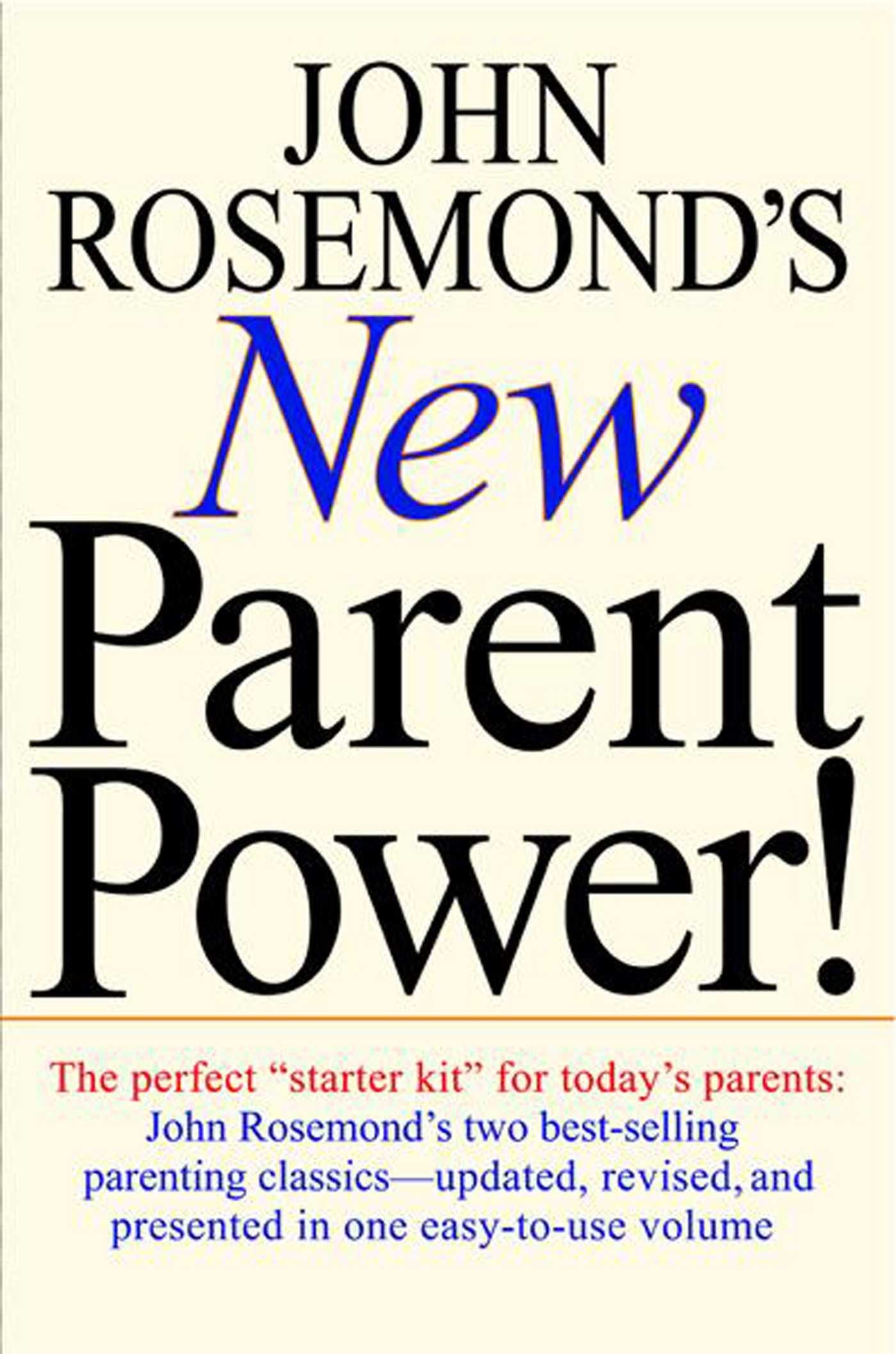 John Rosemond's New Parent Power! (Volume 11),Used