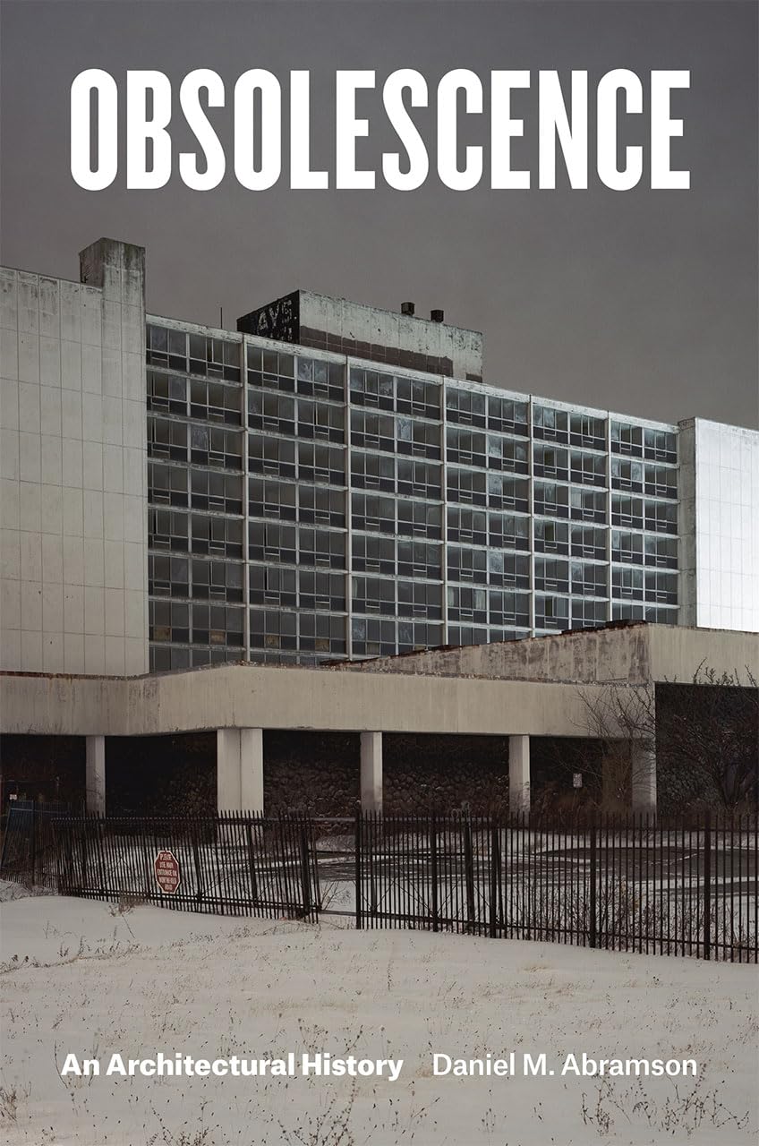 Obsolescence: An Architectural History,Used