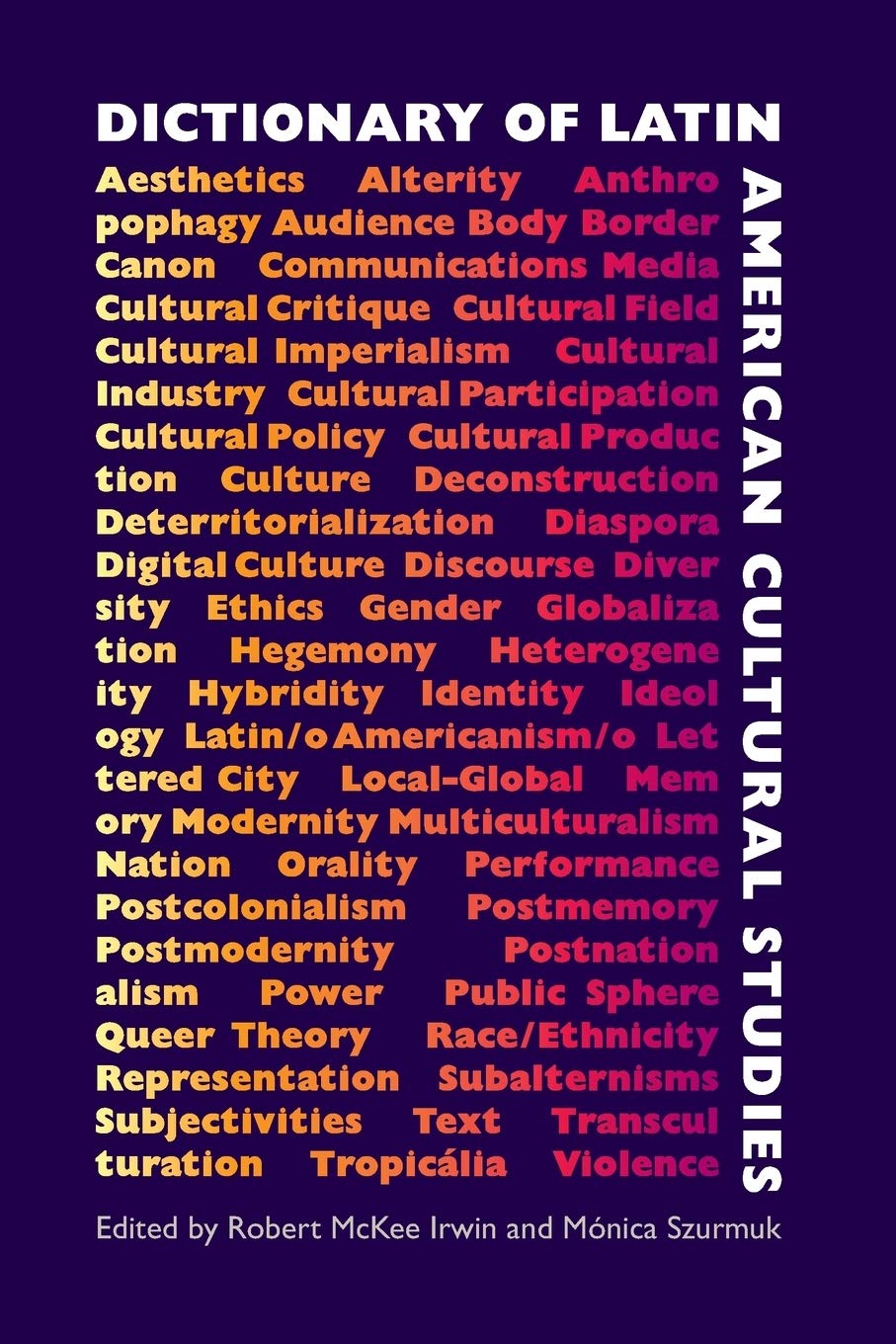 Dictionary Of Latin American Cultural Studies