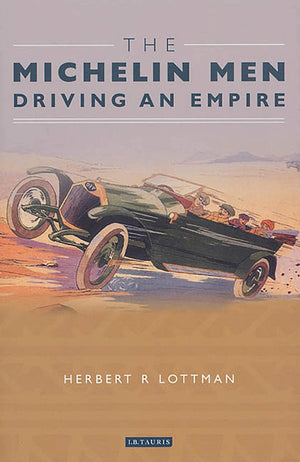 The Michelin Men: Driving an Empire,Used