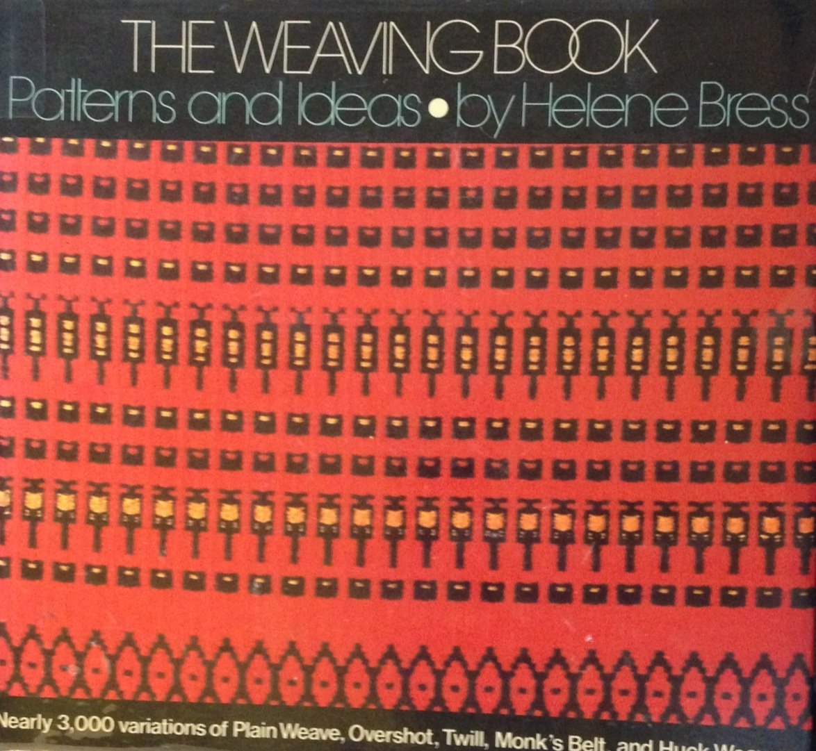 The Weaving Book: Patterns And Ideas,Used