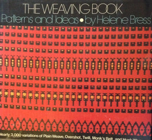 The Weaving Book: Patterns And Ideas,Used