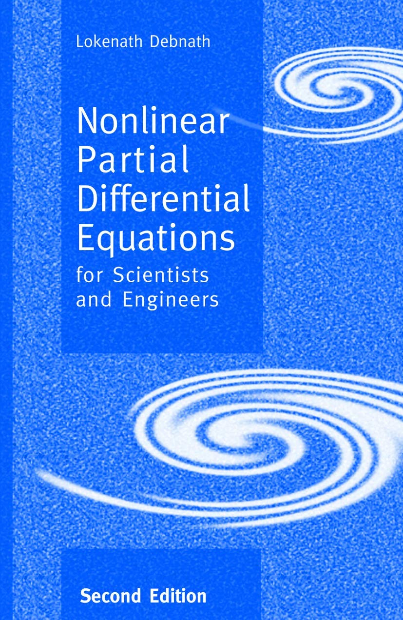 Nonlinear Partial Differential Equations for Scientists and Engineers, Second Edition,Used