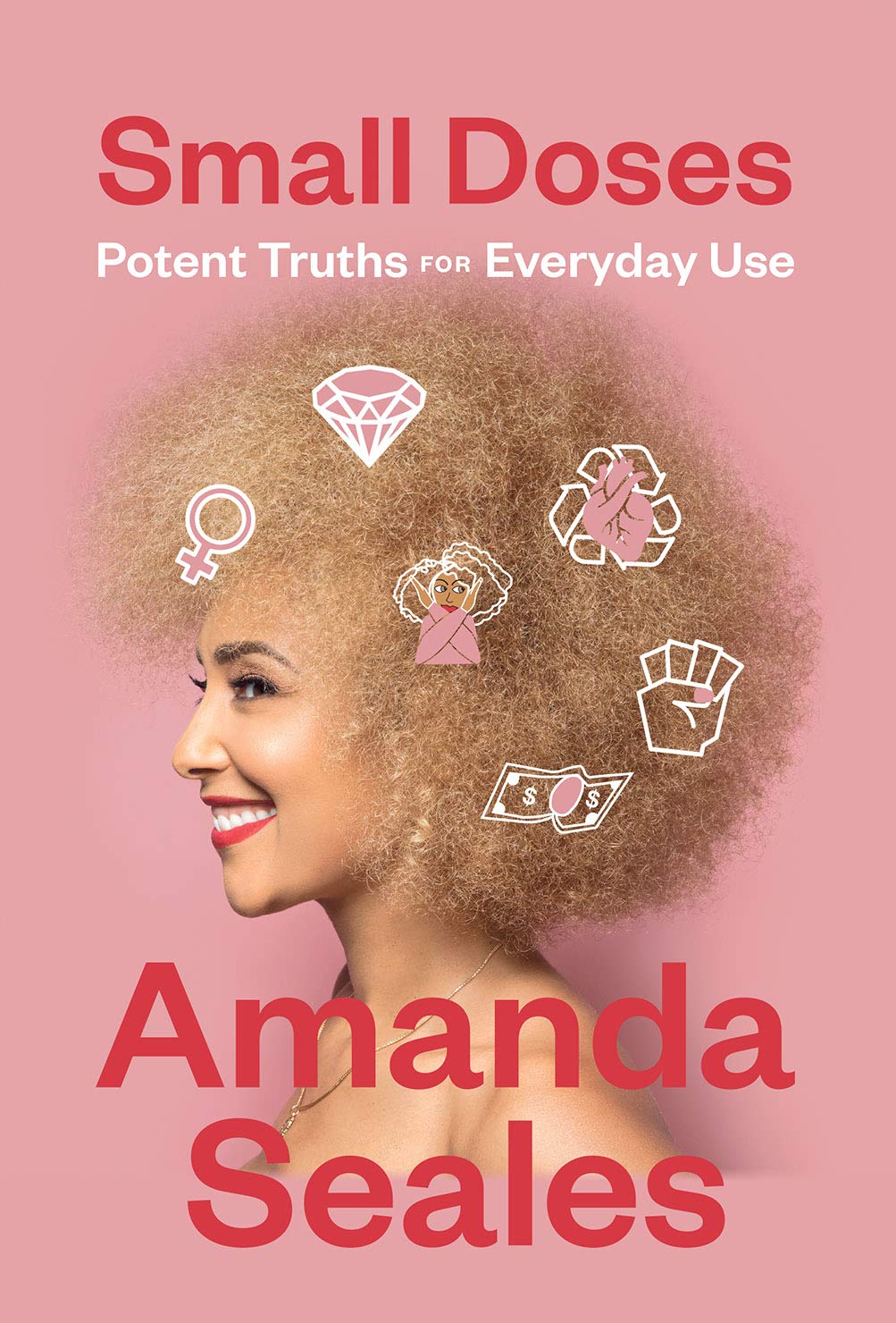 Small Doses: Potent Truths For Everyday Use