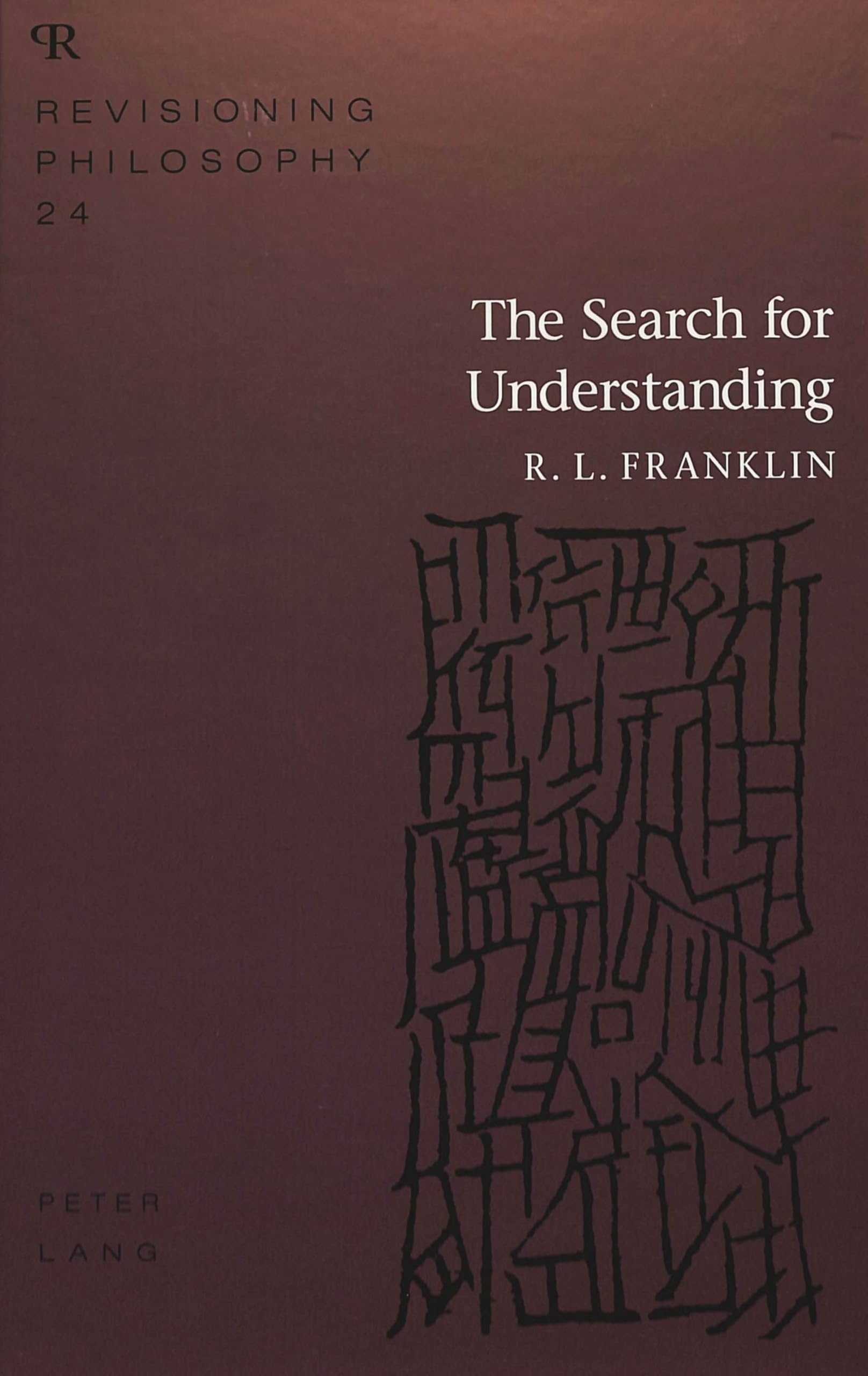 The Search For Understanding (Revisioning Philosophy),Used