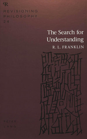 The Search For Understanding (Revisioning Philosophy),Used
