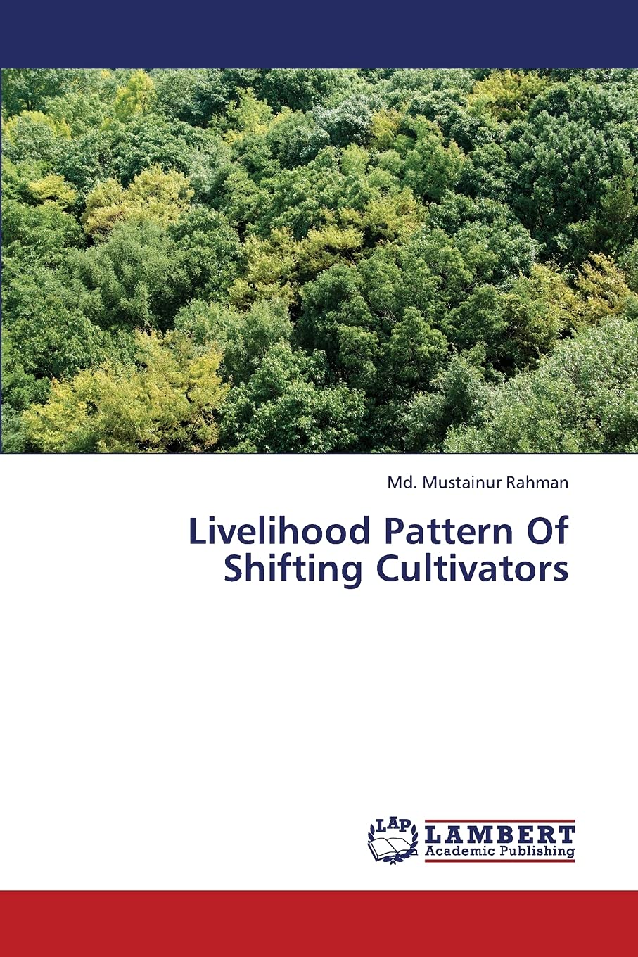 Livelihood Pattern Of Shifting Cultivators,Used