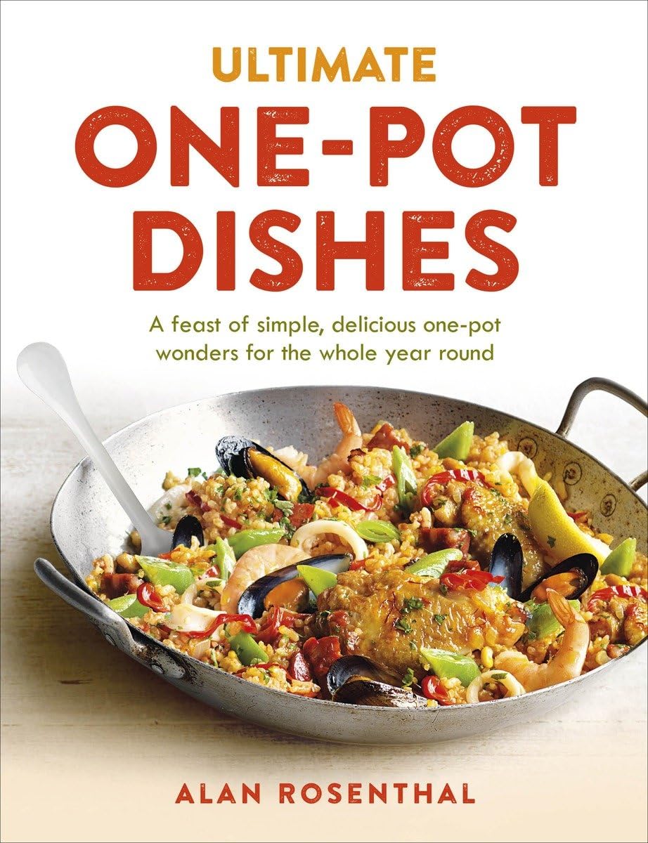Ultimate OnePot Dishes: A Feast of Simple, Delicious OnePot Wonders for the Whole Year Round,Used