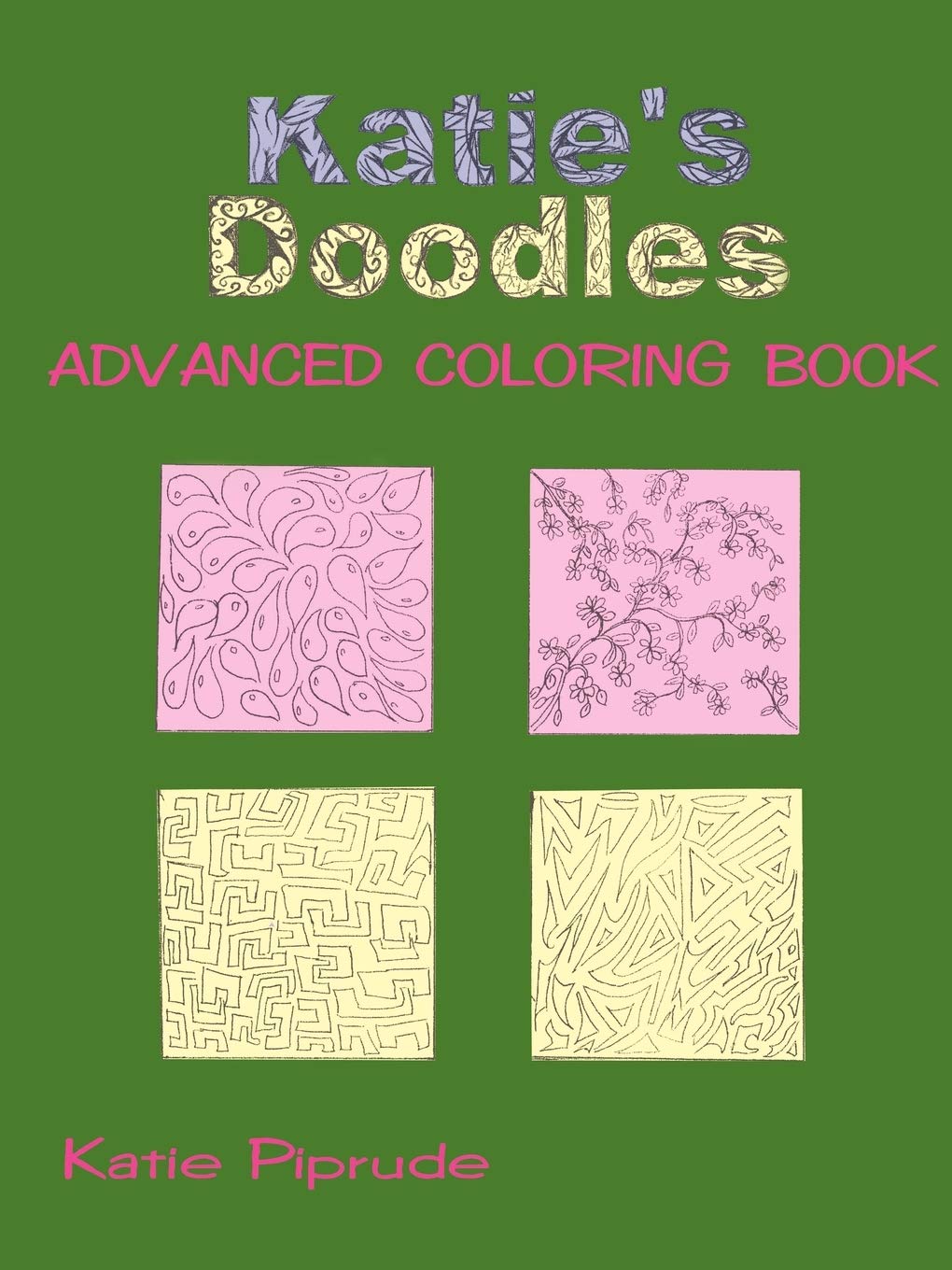 Katie's Doodles: Advanced Coloring Book,Used