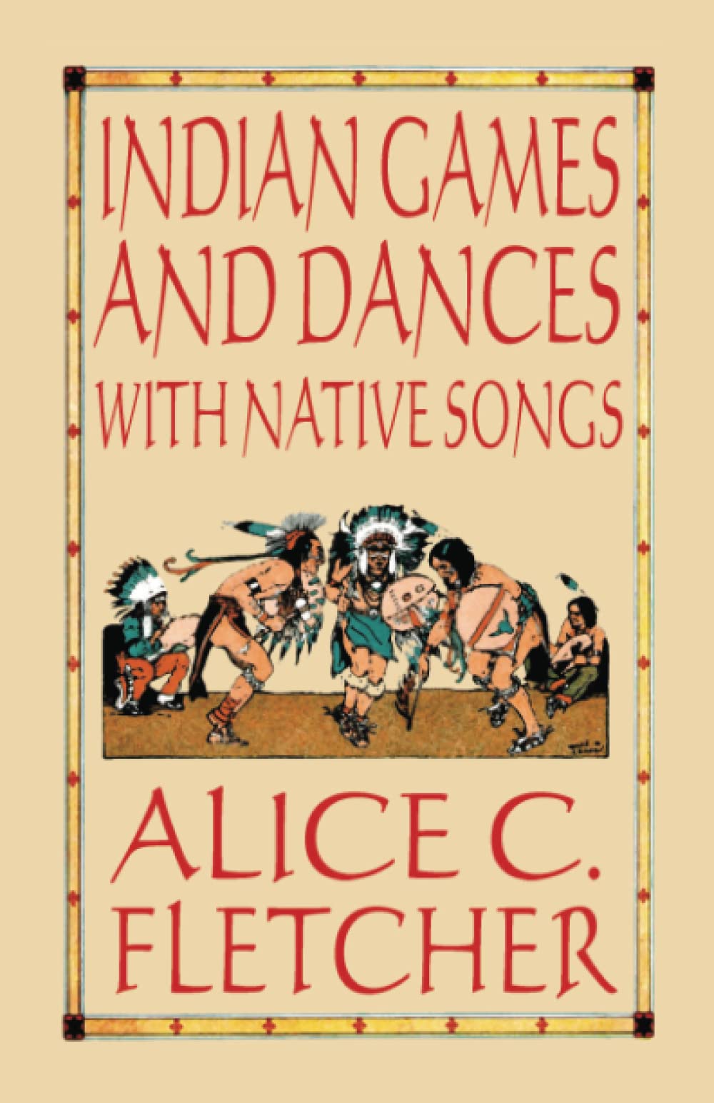 Indian Games And Dances With Native Songs,New