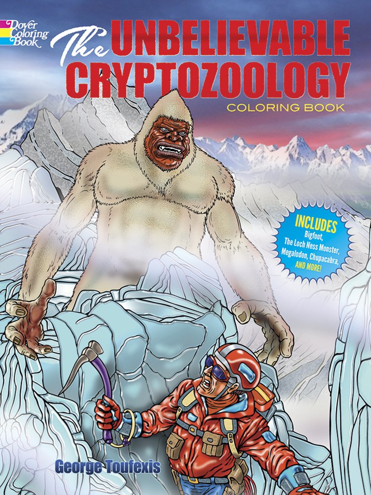 The Unbelievable Cryptozoology Coloring Book (Dover Fantasy Coloring Books),Used