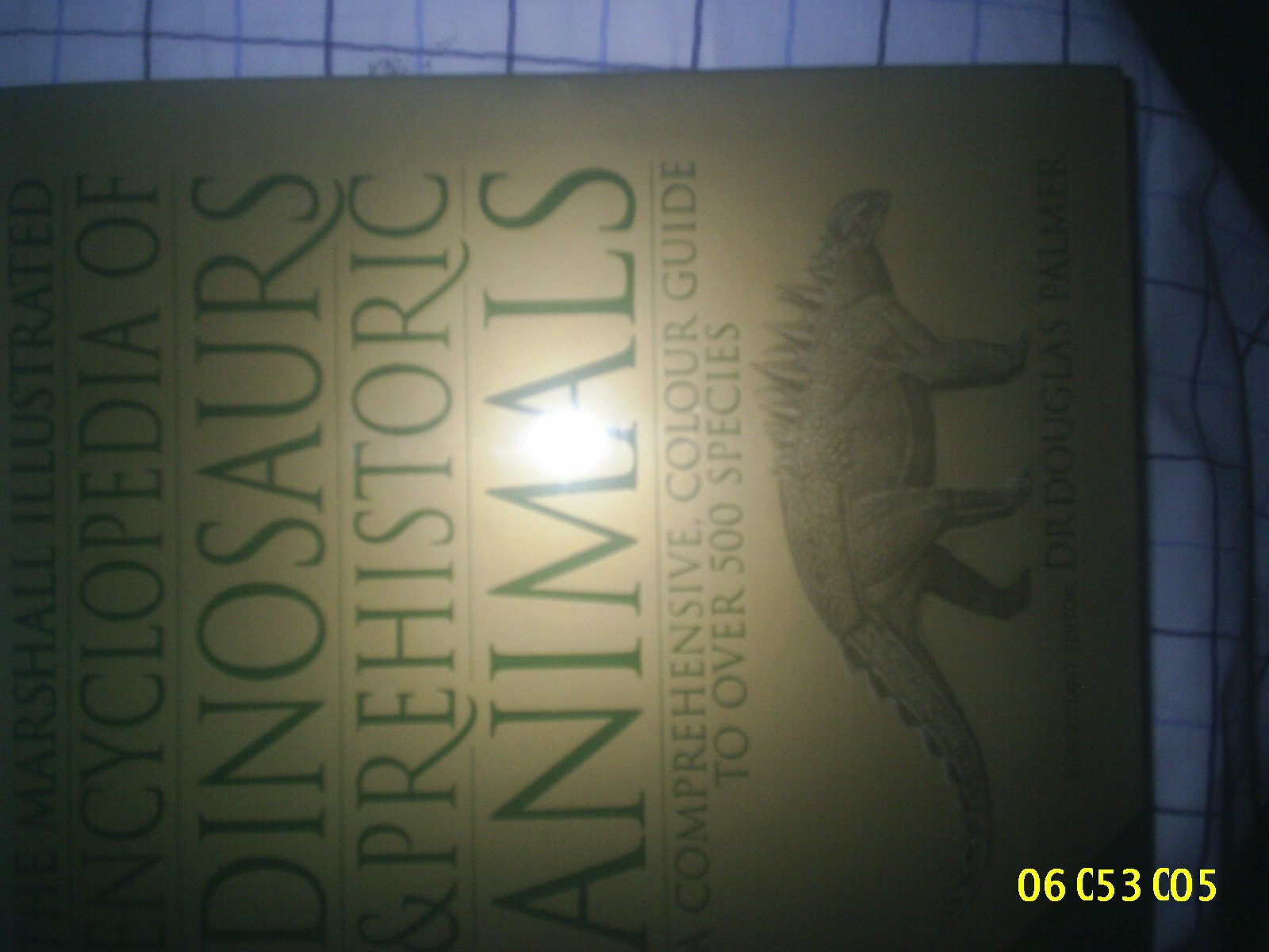 The illustrated encyclopedia of dinosaurs and prehistoric animals,Used