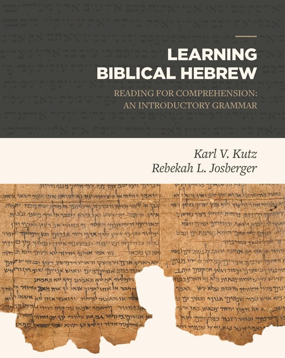 Learning Biblical Hebrew: Reading for Comprehension: An Introductory Grammar,Used