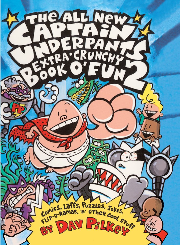 The All New Captain Underpants Extracrunchy Book O' Fun 2 (Turtleback Binding Edition)