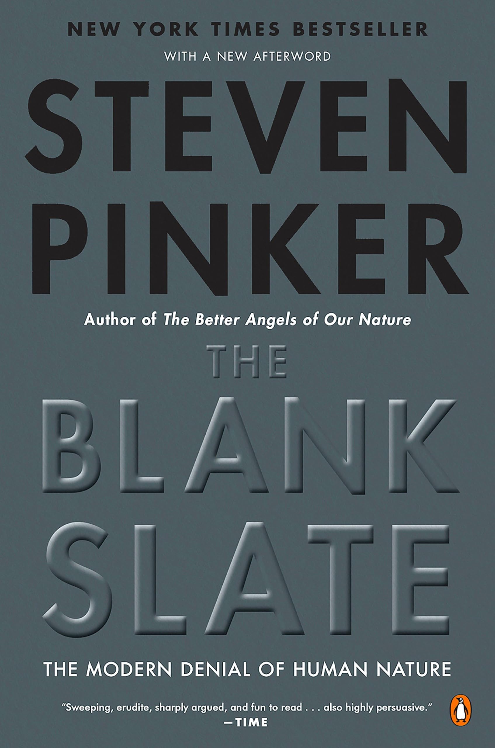 The Blank Slate: The Modern Denial Of Human Nature,New