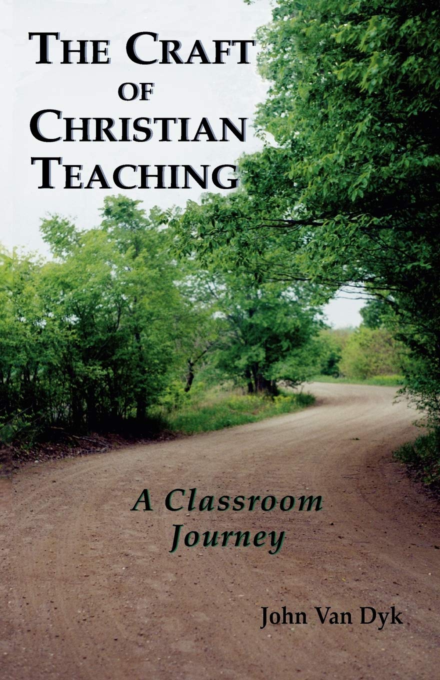 The Craft of Christian Teaching: A Classroom Journey,Used