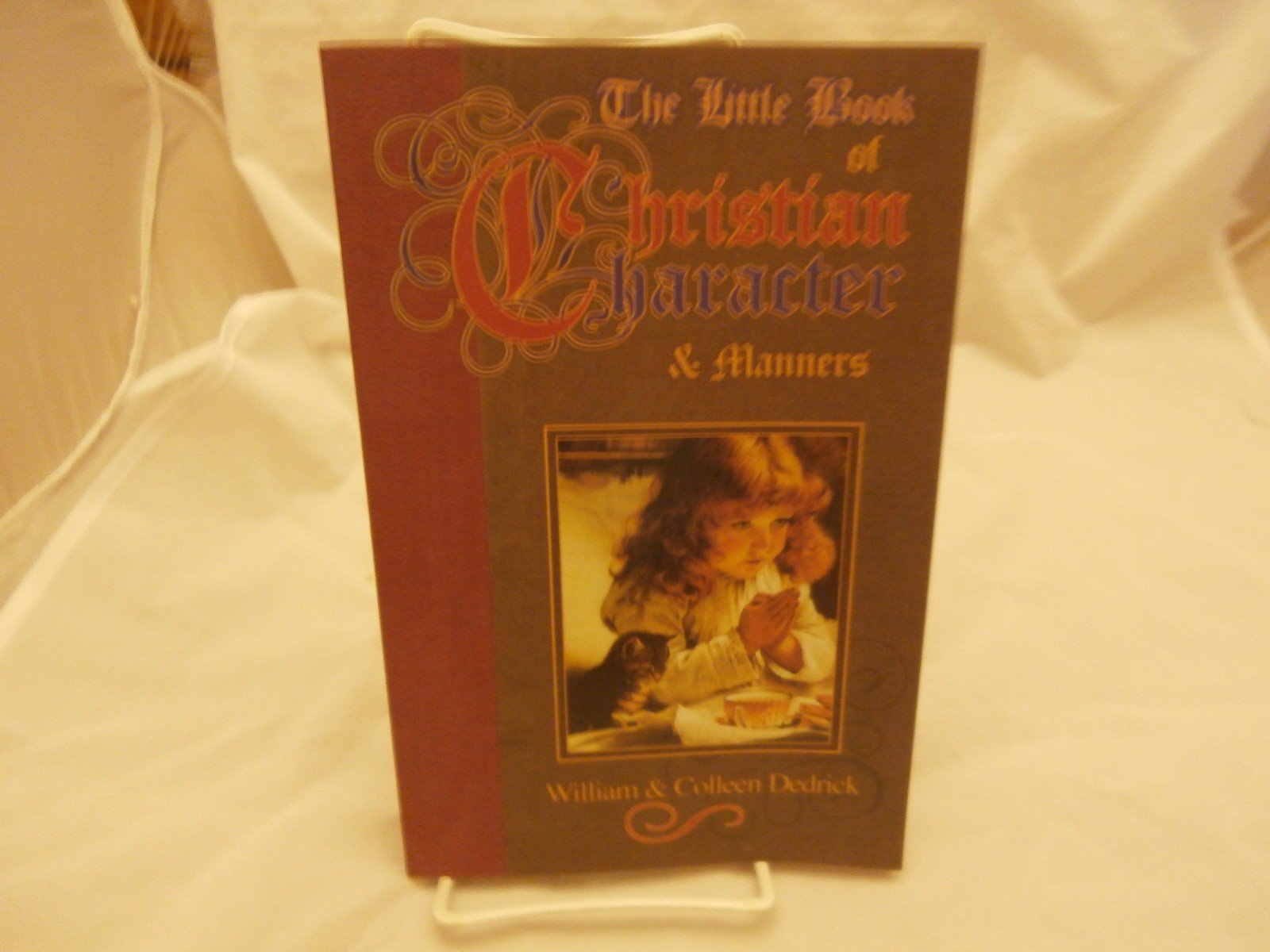 The Little Book of Christian Character & Manners,New