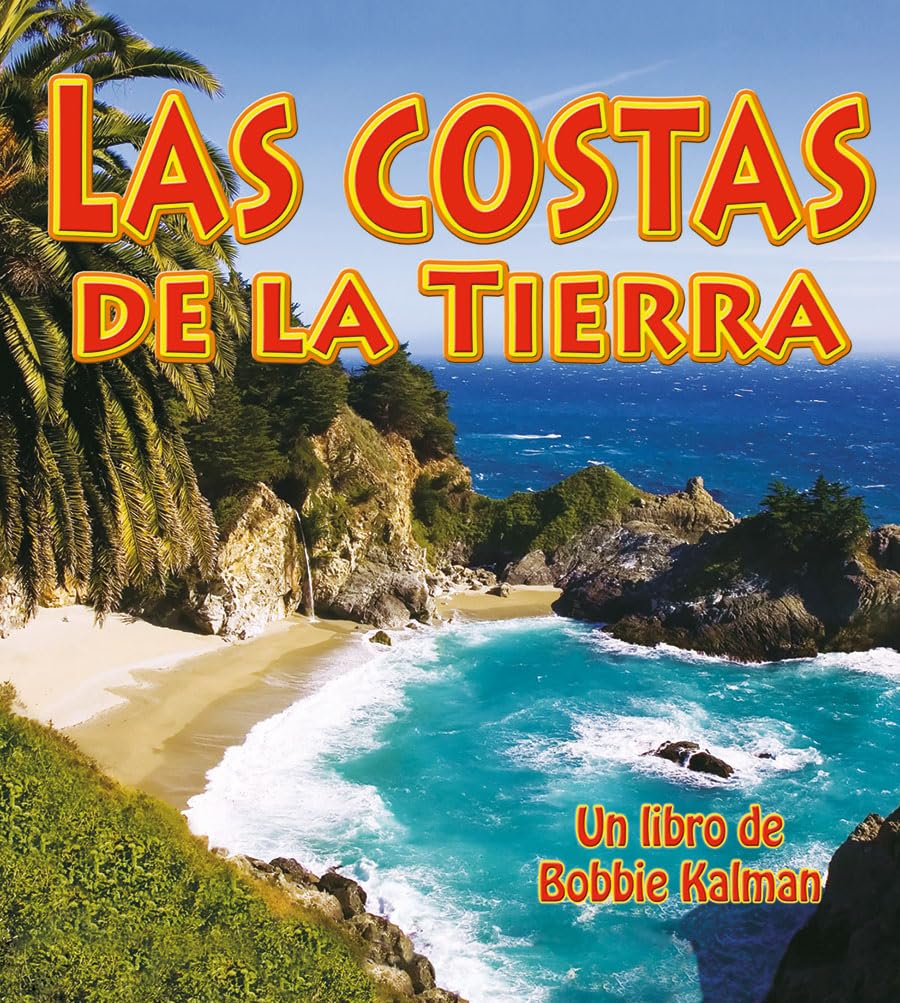 Las Costas de la Tierra (Earth's Coast) (Observar la Tierra (Looking At Earth)) (Spanish Edition),Used