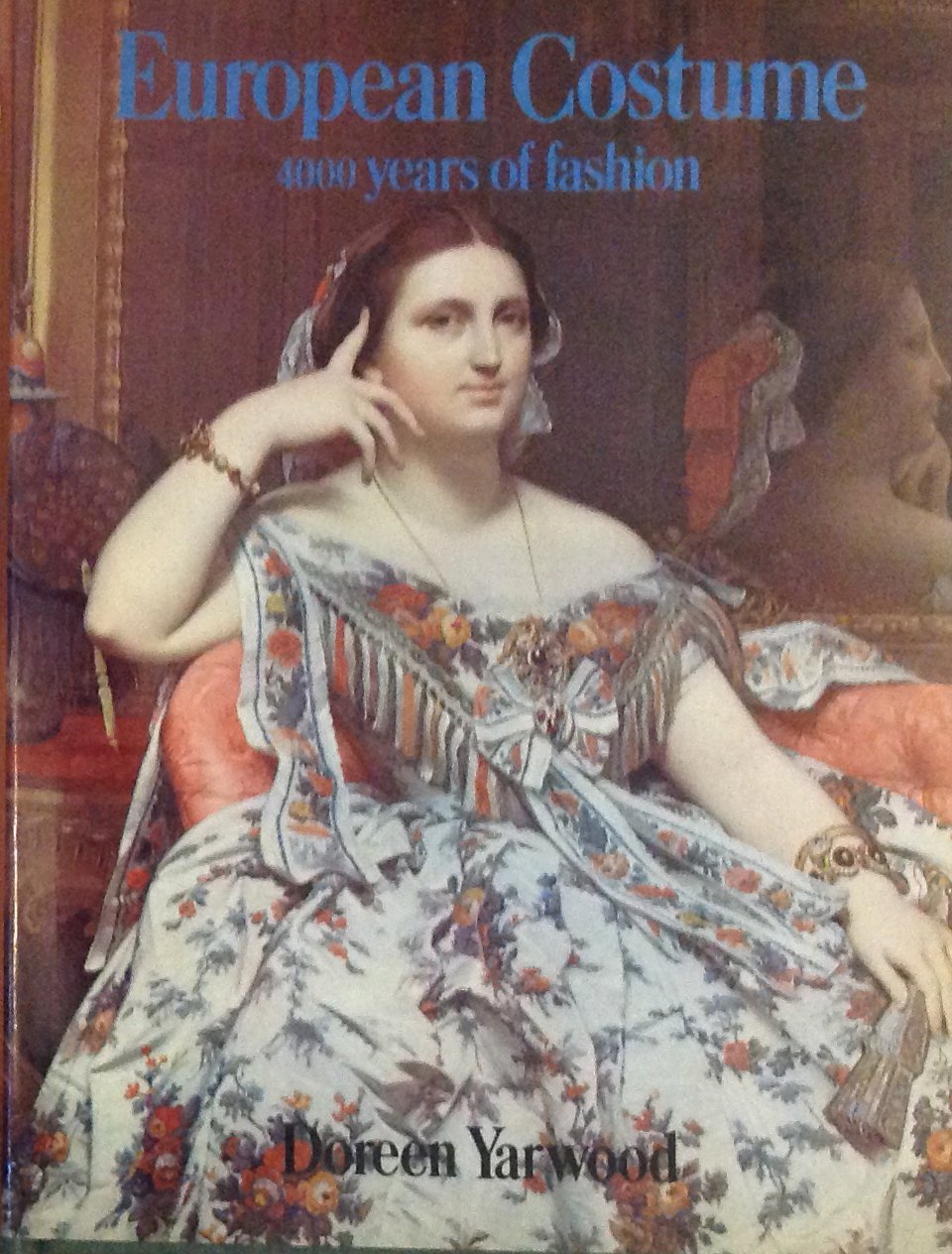 European costume: 4000 years of fashion,Used
