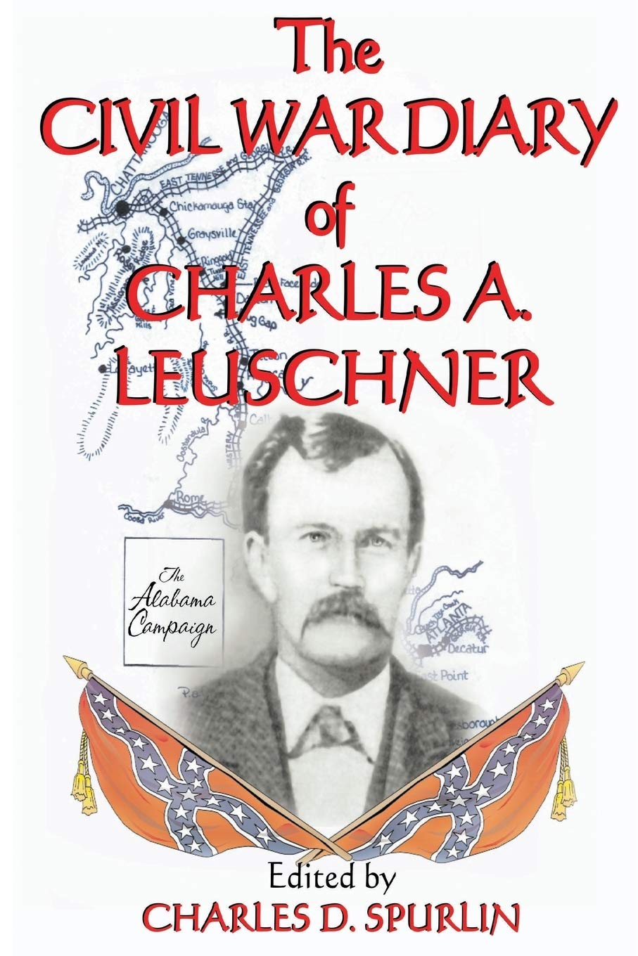 The Civil War Diary of Charles A. Leuschner,Used