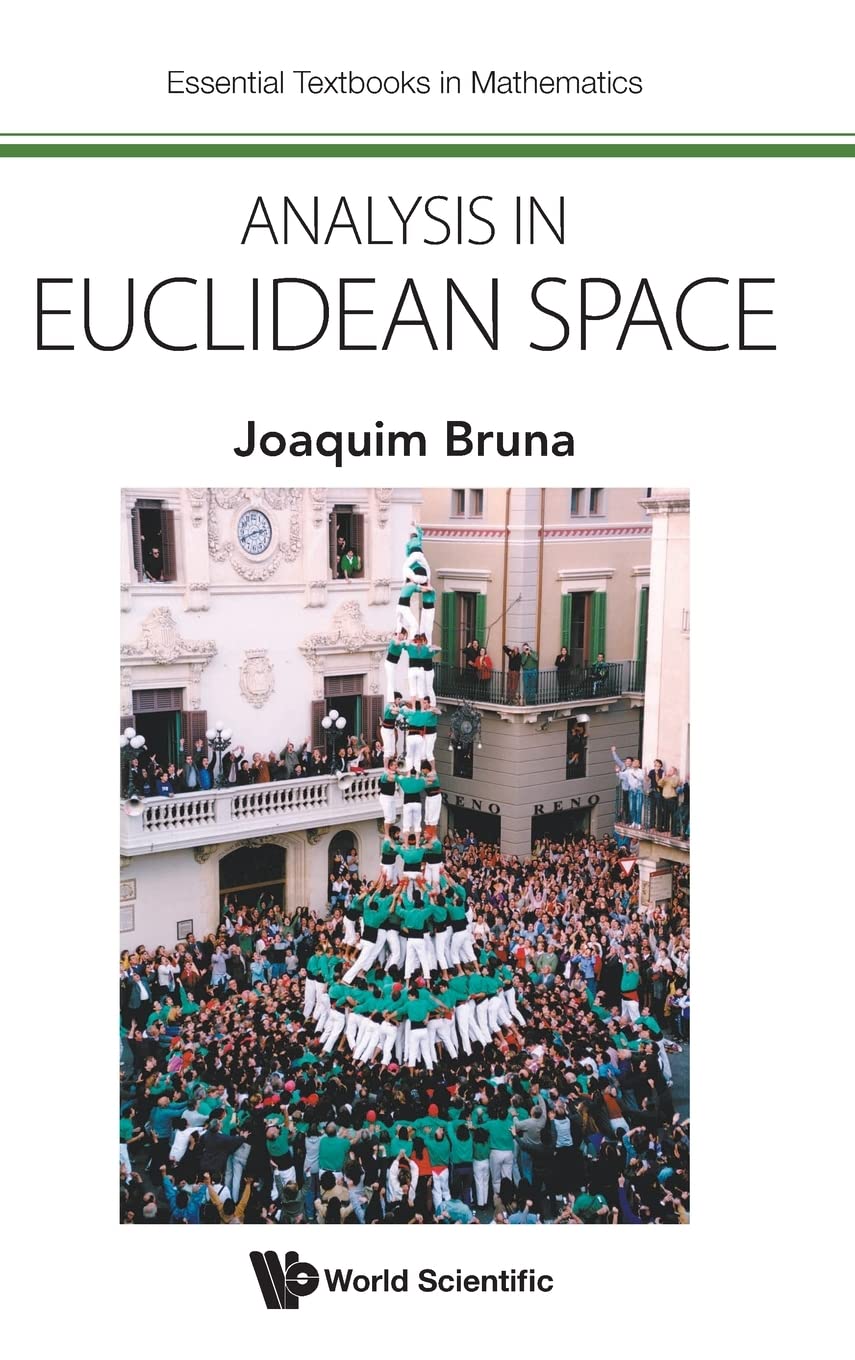 Analysis in Euclidean Space (Essential Textbooks in Mathematics),Used