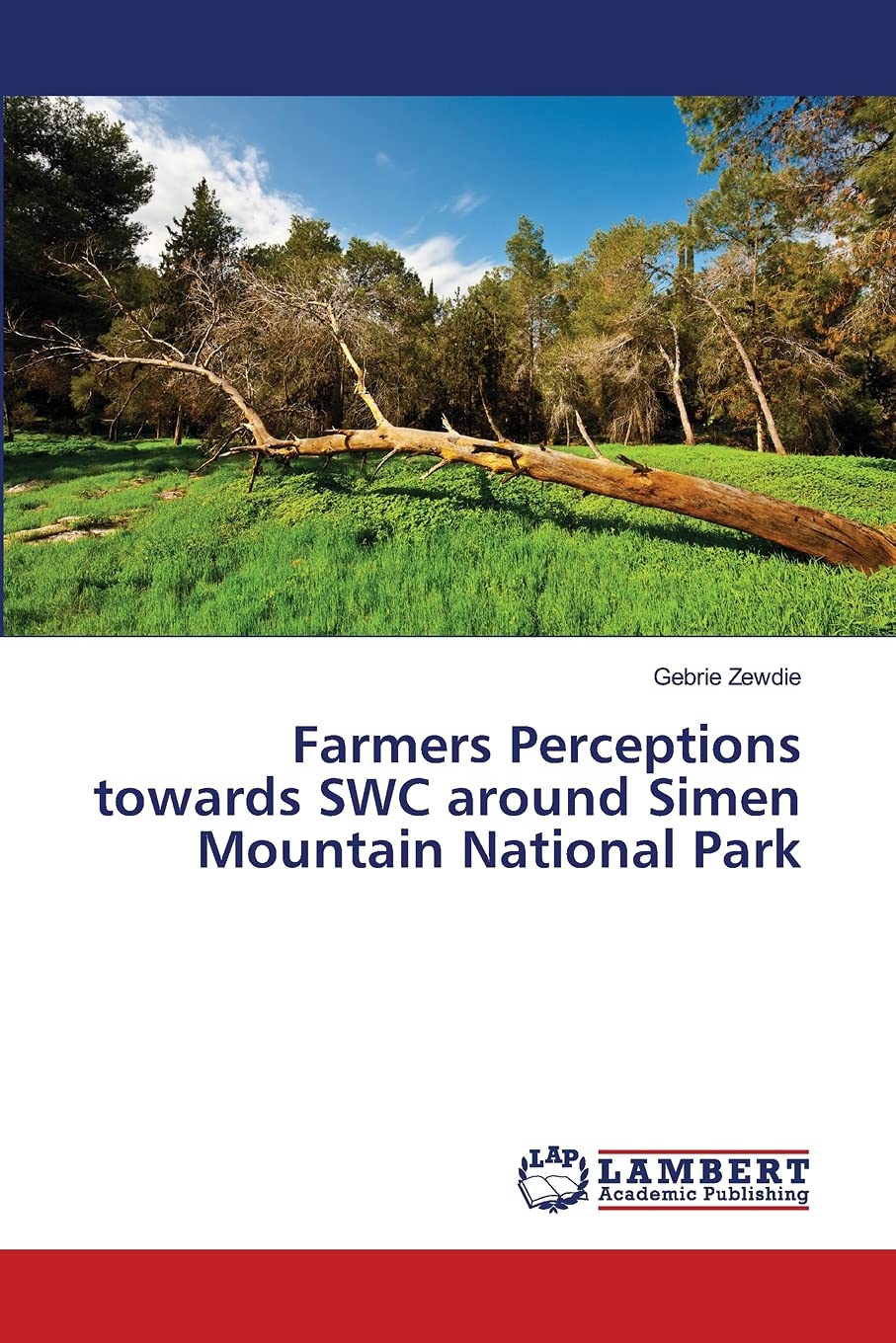 Farmers Perceptions towards SWC around Simen Mountain National Park,Used