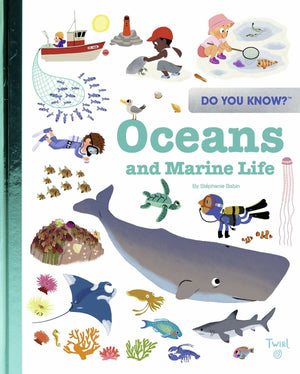 Do You Know?: Oceans And Marine Life