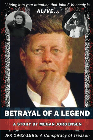 Betrayal of a Legend: JFK 19631985: A Conspiracy of Treason,Used