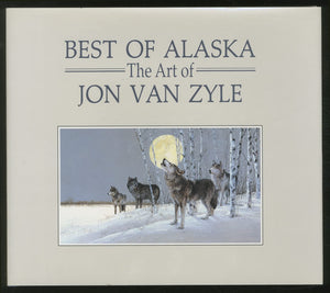 Best Of Alaska: The Art Of Jon Van Zyle,Used
