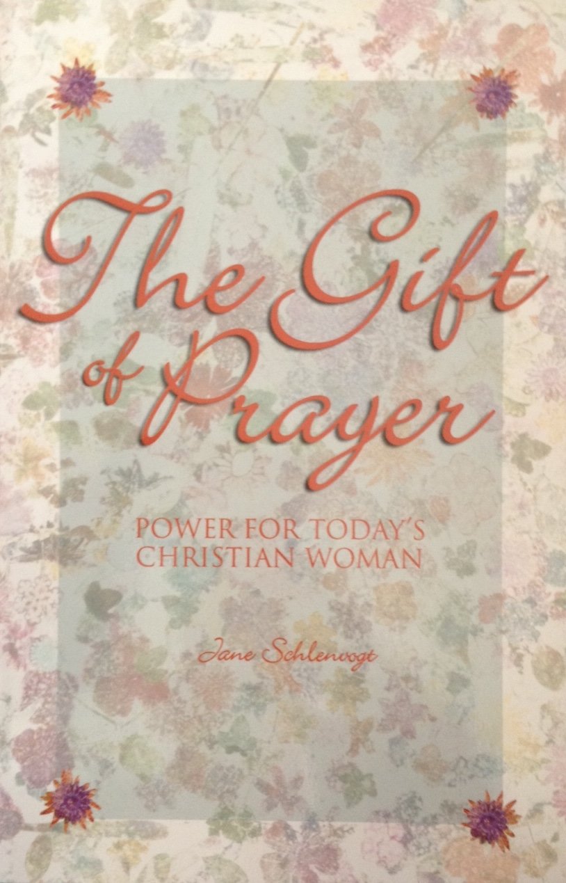 The Gift Of Prayer: Power For Today'S Christian Woman,Used