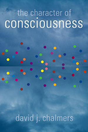 The Character of Consciousness (Philosophy of Mind),Used